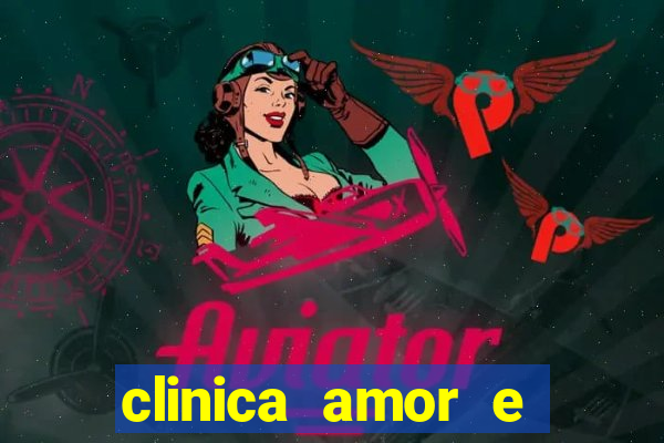 clinica amor e saude pirituba